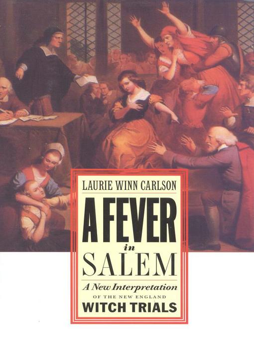 Title details for A Fever in Salem by Laurie Winn Carlson - Wait list